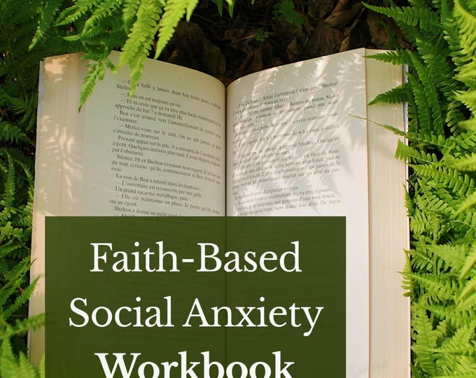 Faith-Based Social Anxiety Workbook I 58 Pages | Written with guidance from an experienced Christian counselor
