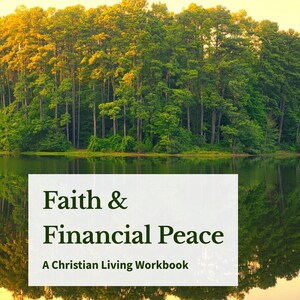 Christian Financial Workbook: Faith, Stewardship, Gratitude (Printable)