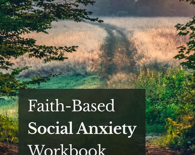 Faith-Based Social Anxiety Workbook & 12 Bible Verse Cards for Encouragement I PDF | Written with guidance from a Christian counselor