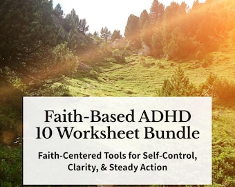 Faith-Based ADHD Worksheet Bundle | Focus & Organization Tools for Adults (Instant Download PDF)
