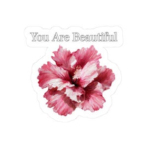 Adesivi Flower Power - Sei bellissima, adesivi motivazionali per laptop, diari, bottiglie d'acqua, regali, ibisco, rosa, carini, ragazza