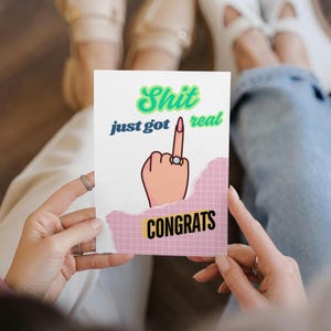 Engagement card | SHIT GOT REAL | Funny card for wedding and engagement - perfect invitation card or card for marriage, for couples, ring