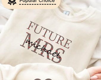 Future Mrs PNG, Custom Last Name Engagement Shirt, Personalized Bride To Be Gift, I Said Yes Wedding Date Design, Custom Bridal Shower PNG