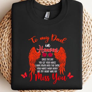 To My Dad in Heaven PNG, Memorial Dad Quote Design, Memorial Sublimation, Loss of Father Clipart, Remembrance Gift File, I miss you Png