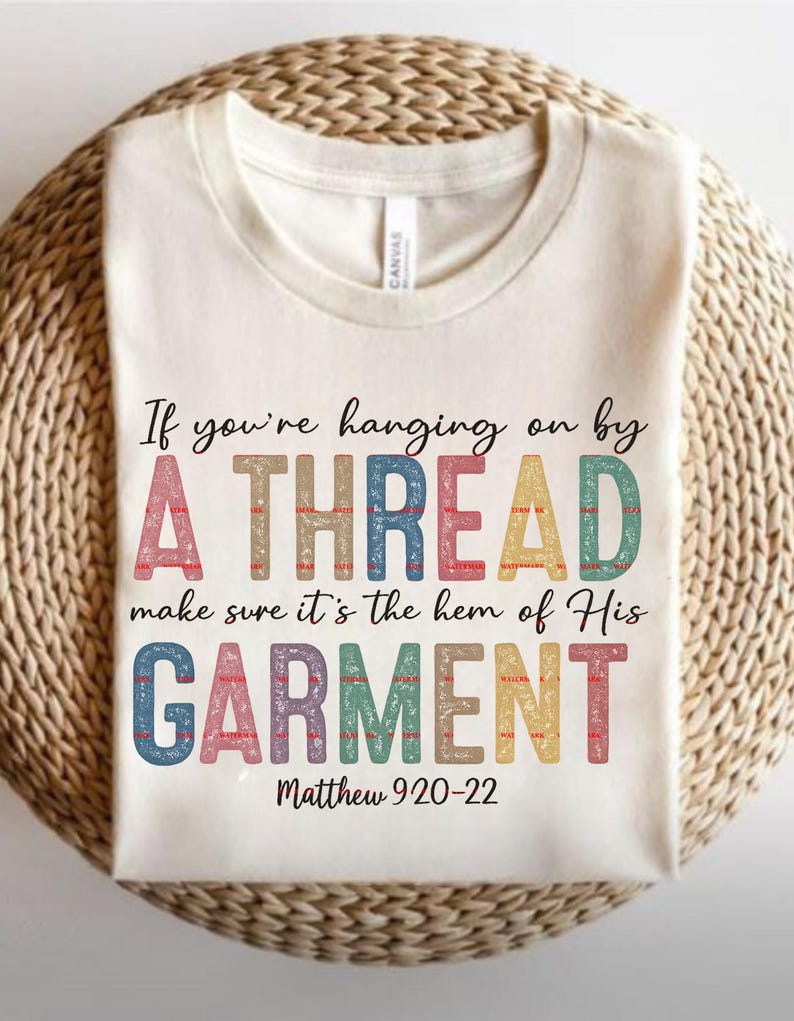 Biblical Thread A Thread of His Garment PNG, Christian Faith Bible Verse Design Matthew ...