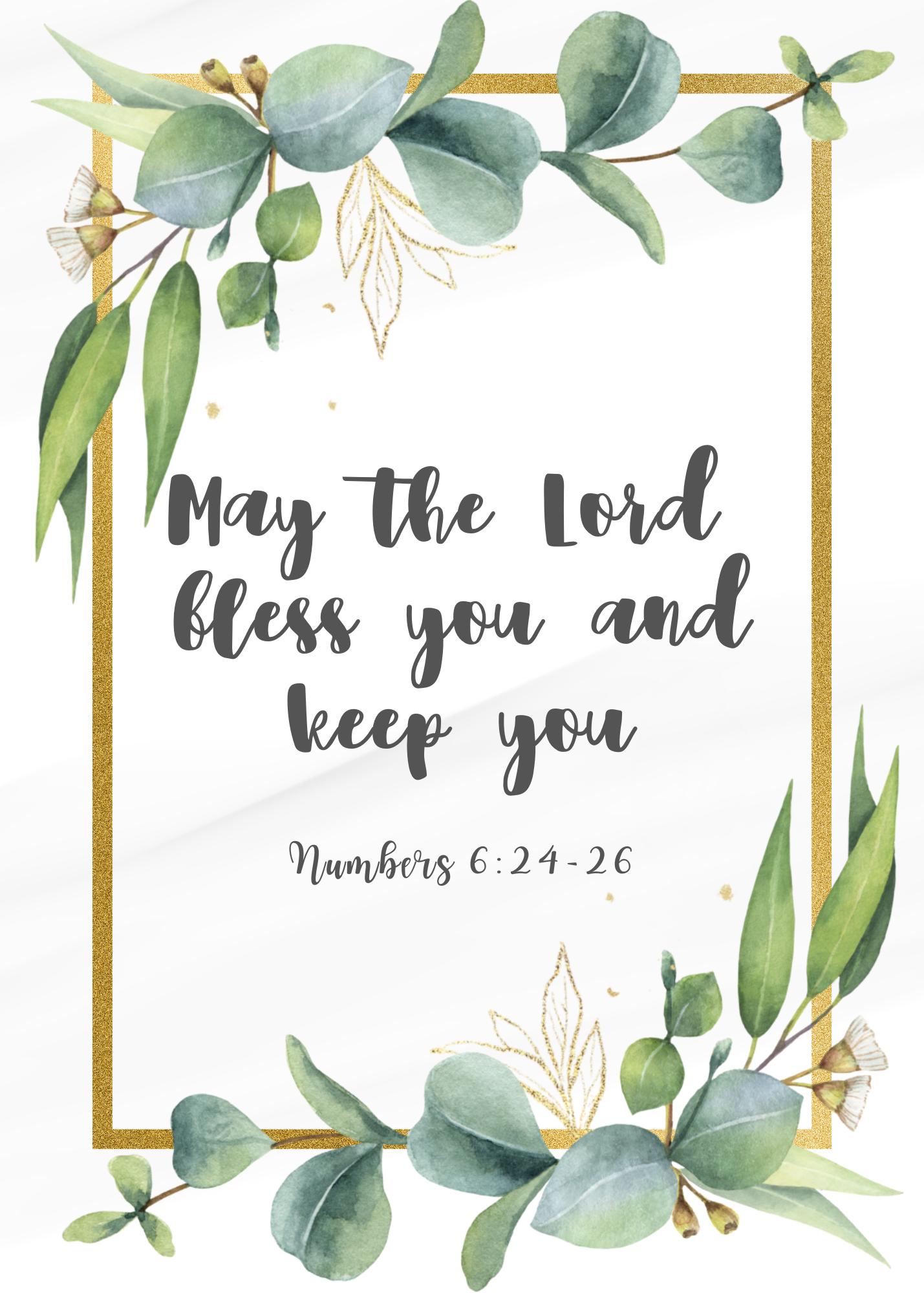 May the Lord Bless You and Keep You Numbers 6:24-26 Bible Verse ...