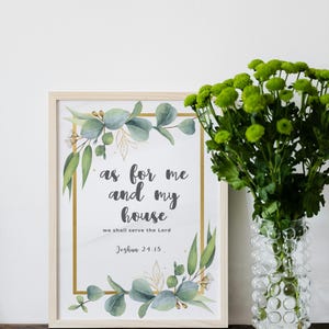 As For Me and My House We Shall Serve the Lord Bible Verse Printable Quote Joshua 24:15 Inspirational Prints