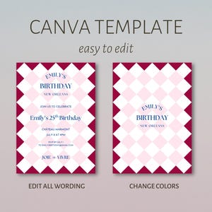 May include: Two invitation templates with a pink and white diamond pattern and burgundy borders. The text reads "Emily's Birthday" and "New Orleans". The invitation includes the text "Join us to celebrate Emily's 25th Birthday". The template is easy to edit.