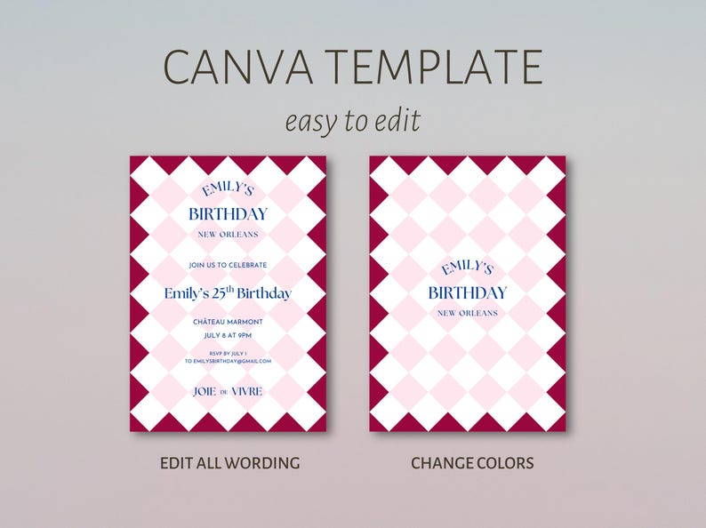 May include: Two invitation templates with a pink and white diamond pattern and burgundy borders. The text reads "Emily's Birthday" and "New Orleans". The invitation includes the text "Join us to celebrate Emily's 25th Birthday". The template is easy to edit.
