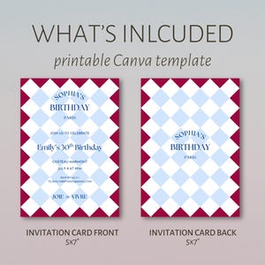 May include: Printable Canva template for a birthday invitation. The design features a burgundy and light blue diamond pattern. The invitation includes the text "Sophia's Birthday Paris" and details for Emily's 30th birthday. The invitation card is 5x7 inches.