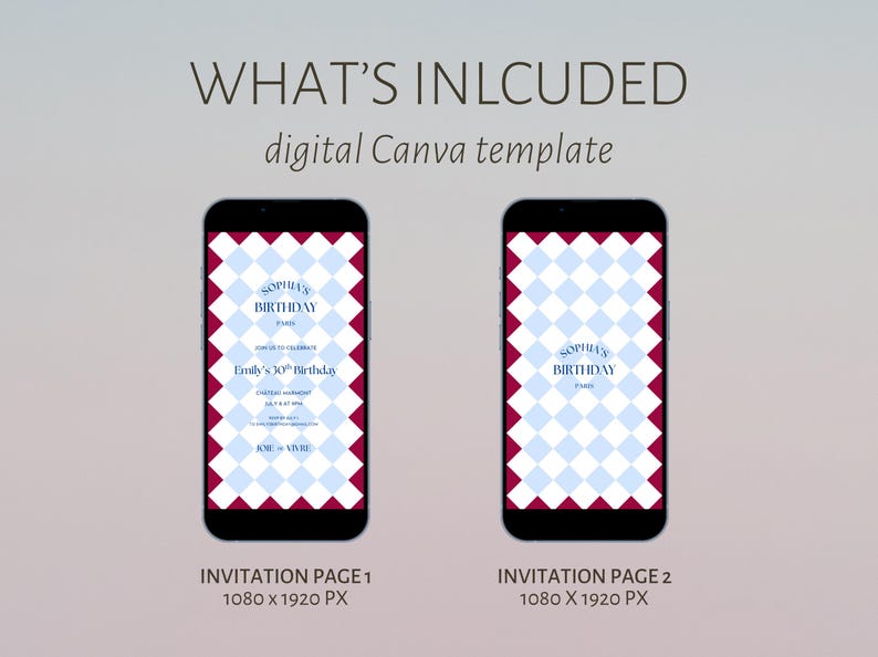 May include: Two smartphones displaying digital Canva templates for a birthday invitation. The templates feature a blue and white diamond pattern with burgundy borders. Text includes "Sophia's Birthday" and event details.