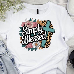 Simply Blessed Png, Christian Sublimation Png, Floral Christian Png, Bible Verse Tee Download Christian Spring Tee Boho Flower png