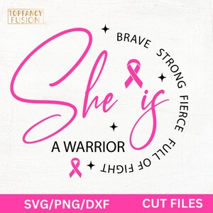 Ela é forte, corajosa, feroz, cheia de luta, uma guerreira SVG, câncer de mama rosa SVG, SVG para camisetas, SVG de conscientização, SVG de conscientização sobre o câncer de mama