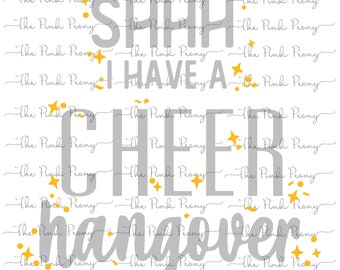 Shhh I Have A Cheer Hangover T-Shirt Shhh I Have A Cheer Hangover T-Shirt