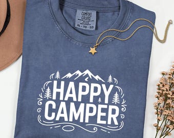 Happy Camper Comfort Colors Shirt