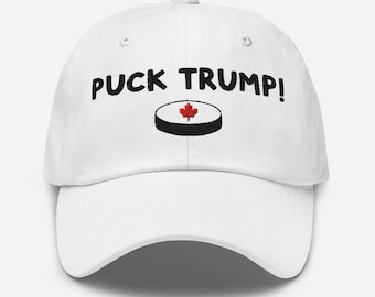Puck Trump Hat – Canada Pride Cap, Anti-Tariff Hockey Hat, Political Gift, Adjustable Dad Hat, Funny| canada is not for sale | Elbows Up