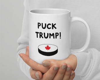 Puck Trump Mug | Canada Pride Coffee Cup | Political Humour Mug | Novelty | Gift | Anti Trump| canada is not for sale | Elbows Up