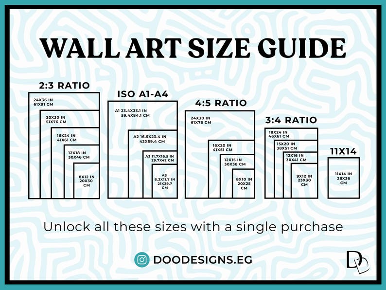 May include: Wall art size guide with dimensions in inches and centimeters. Includes 2:3, ISO A1-A4, 4:5, 3:4, and 11x14 ratios. The guide shows various sizes, such as 24x36 inches (61x91 cm) and 20x30 inches (51x76 cm).