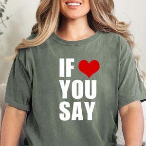 Love If You Say T-Shirt Enhypen Romance Untold Heart Tee, Relationship Humor, Perfect Gift Idea If You Say Enhypen T-Shirt, Love Quote Shirt