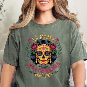La Mama Mas Chingona Shirt, Spanish Chola Skull Tee, Funny Latina Vintage T-shirt, La Chingona Mother Tee, Latina Mexican Shirt