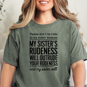 Funny Sister Gift Shirt: Big/Little Sister Matching Tee