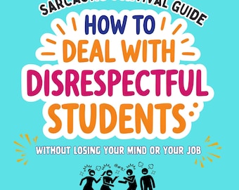 Behavior Management Support Teacher Resource, Teacher Survival Guide