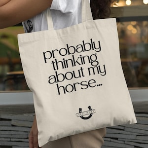 Funny Horse Lover Tote Bag: Equestrian Gift for Horse Girls