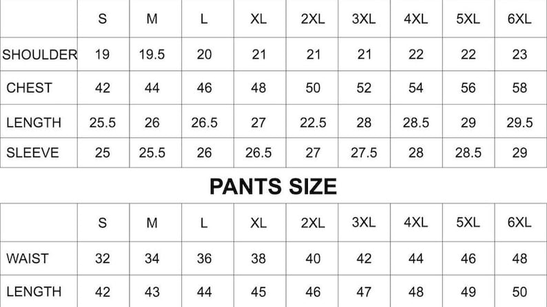 May include: A size chart for clothing, displaying measurements for shoulders, chest, length, and sleeve, along with pants waist and length. Sizes range from S to 6XL. Measurements are in inches.