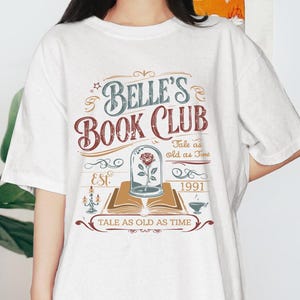 Belle's Book Club Comfort Colors Shirt Tale As Old As Time Vintage Book Tee Book Lover & Disney Inspired Shirt Enchanted Rose Bookish Tee