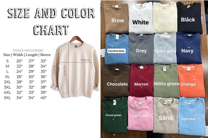 May include: A beige unisex sweatshirt with a size and colour chart. The chart lists sizes S to 5XL with measurements in inches for width, length, and sleeve. Various sweatshirt colours are shown, including brown, white, and navy.