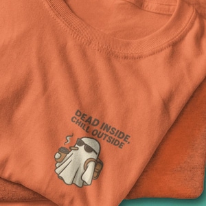 Funny Ghost Halloween Shirt -  Dead Inside Chill Outside Tee - Minimalist Cotton T-Shirt - Cute Halloween Ghost Shirt - Spooky Season