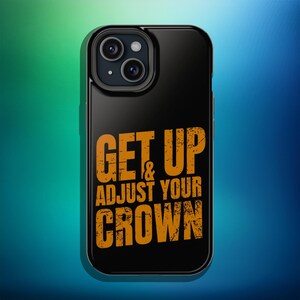 Adjust Your Crown - Funny Phone Case - Motivational & Inspirational King Queen Gift for him - Magnetic MagSafe Phone Case iPhone 13 14 15 16