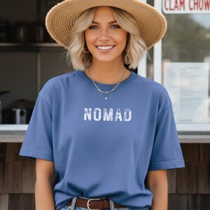 Nomad Shirt | Wanderlust Travel Tee | Exchange Student | Unisex Comfort Colors 1717
