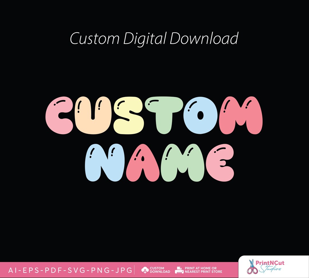 Custom Name Image Example Custom Name Svg | Custom Text Png | Pastel Sublimation Design Svg ...