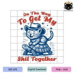 Funny Cowboy Cat on Turtle PNG: Sarcastic Humor SVG Design (Digital Download