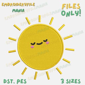 Peut inclure: Un motif de soleil brodé jaune avec un visage souriant et des rayons. Le texte "FILES ONLY!" est en vert, et "3 SIZES" est en vert. Le texte "EMBROIDERYFILE MANIA" est en haut à gauche, et "DST. PES" est en bas à gauche.
