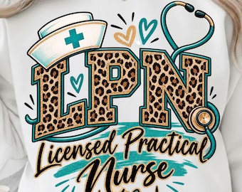 LPN Nurse Leopard PNG, Licensed Practical Nurse Shirt Design, Nursing Sublimation Graphic, Healthcare Worker Digital Download, Cricut Design