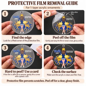 May include: A four-step instructional guide for removing protective film from a circular acrylic ornament. The ornament features a cheerleader graphic with the text Emily 2026 and Brighton Hills Golden Tigers. The guide shows peeling the film to reveal a clear, glossy surface.