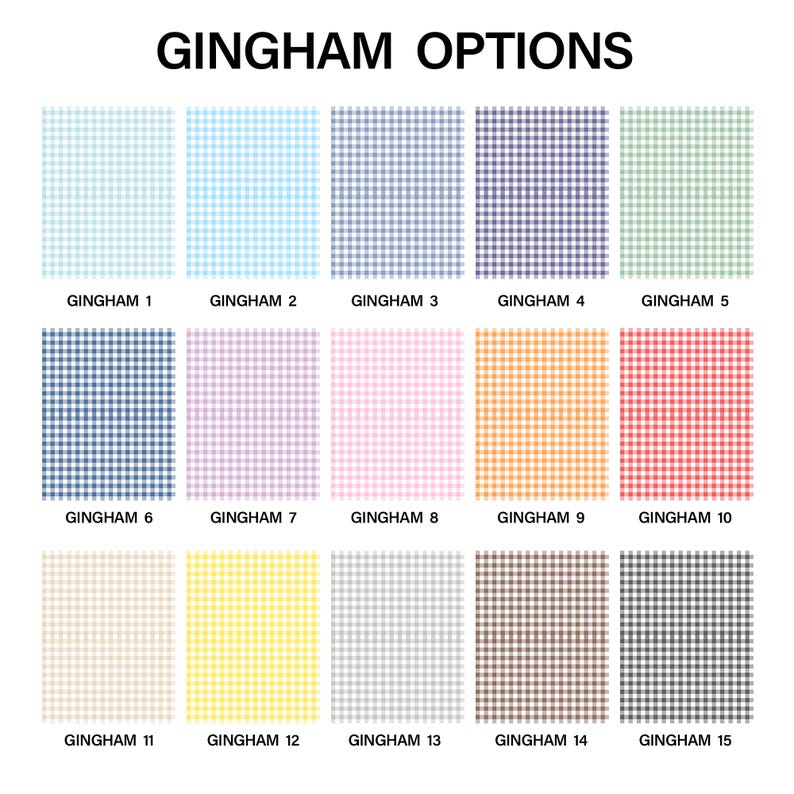 May include: A grid of fifteen square swatches displaying various gingham patterns labeled GINGHAM 1 through GINGHAM 15. The colors include light blue, dark blue, purple, green, pink, orange, red, beige, yellow, gray, brown, and black.