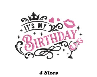 It's My Birthday Machine Embroidery Design (Digital Download)