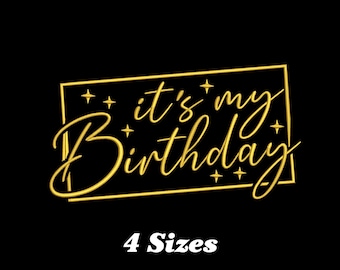 It's My Birthday Embroidery Design: Whimsical Celebration (Digital Download)