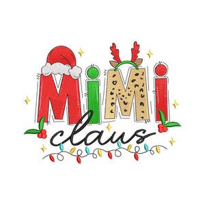 Mimi Claus Christmas Embroidery Design, Mimi Claus Christmas Embroidery Design, Machine Embroidery Design, 5 Sizes, Digital Download