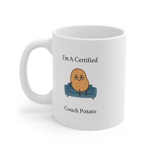 Funny Couch Potato Mug, Humor Coffee Cup, Gift for Potato Lovers, Cute Office Mug, Funny Drinkware for Home