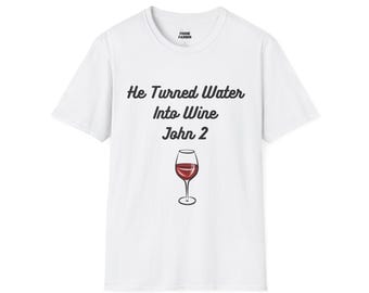 Scripture Wine T-Shirt: Unisex Softstyle Cotton Tee