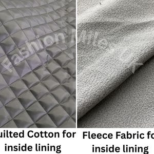 May include: A split view showing two fabric types. The left side features a dark gray quilted cotton fabric with a square grid pattern. The right side displays a light gray fleece fabric with a soft, textured surface. Text reads Quilted Cotton for inside lining and Fleece Fabric for inside lining.