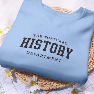 Besticktes Geschichtslehrer-Sweatshirt, das gefolterte Geschichtsabteilungs-Shirt, gefolterte Lehrer verlassen, alles ist fair in Liebe und Geschichte.