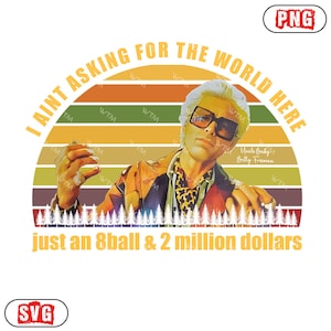 PNG inspirado en Baby Billy, clipart divertido de 8 bolas y 2 millones de dólares, descarga digital de la gira Misbehavin de 1989, fan art de Righteous Gemstones