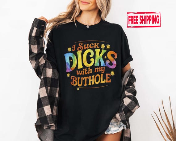 I Suck D*cks Shirt, Funny Adult Humor Tee, Offensive Joke T-Shirt, Funny Gag Gift, Rude Humor Shirt, Novelty Graphic Tee