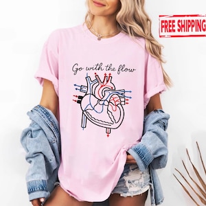 Go With The Flow Shirt, Nurse Tshirt, CVICU Nurse Gift For Women, Nurse Appreciation Gift, Cardiac Nurse Shirt, EKG Tech Tee, Gift for Nurse