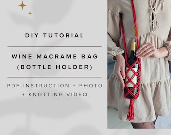 DIY Anleitung: Weinflaschen-Tasche | PDF-Anleitung + Foto + Knüpfvideo